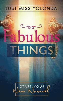Yolonda Just - Fabulous Things, Häftad