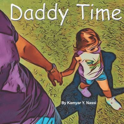 Kamyar Y. Nassi - Daddy Time, Häftad