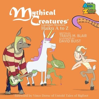 Mythical Creatures' Legendary Histories: Haiku A to Z, Häftad