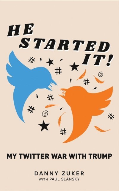Paul Slansky, Danny Zuker - He Started It!, E-bok