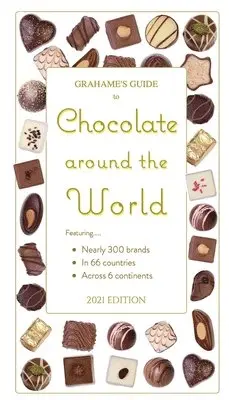 Web Guides International LLC - Grahame's Guide to Chocolate around the World, Häftad. Tillgänglighet: Lägg i varukorg