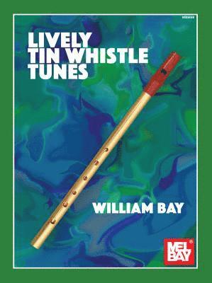 William Bay - Lively Tin Whistle Tunes, Övrigt