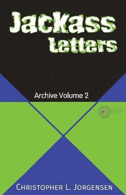Christopher L Jorgensen - Jackass Letters, Häftad
