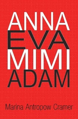 Marina Antropow Cramer - Anna Eva Mimi Adam, Häftad