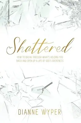 Dianne Wyper - Shattered, Häftad. Tillgänglighet: Lägg i varukorg