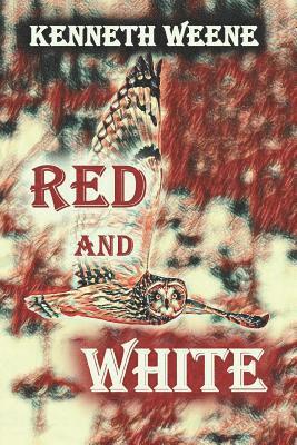 Kenneth Weene - Red and White, Häftad. Tillgänglighet: Lägg i varukorg