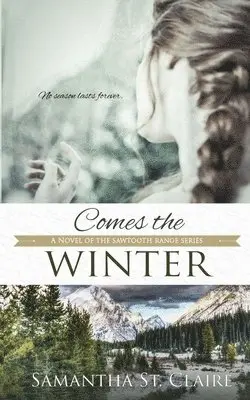 Samantha St Claire - Comes the Winter, Häftad. Tillgänglighet: Lägg i varukorg