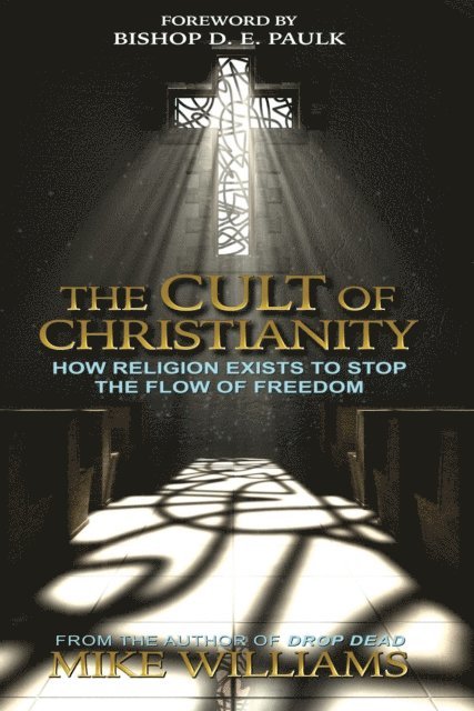 Mike Williams - Cult of Christianity, E-bok