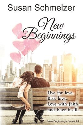 Susan Schmelzer - New Beginnings, Häftad