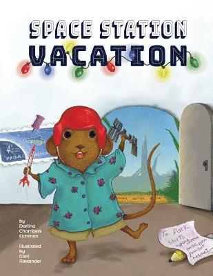Darlina Chambers Eichman - Space Station Vacation, Häftad