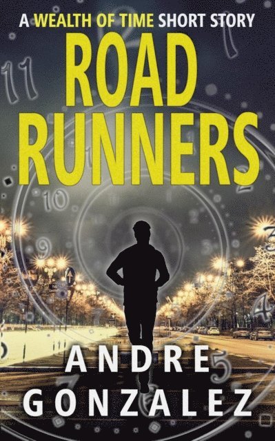 Andre Gonzalez - Road Runners, E-bok