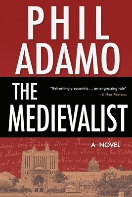 Phil Adamo - Medievalist, Häftad. Tillgänglighet: Lägg i varukorg