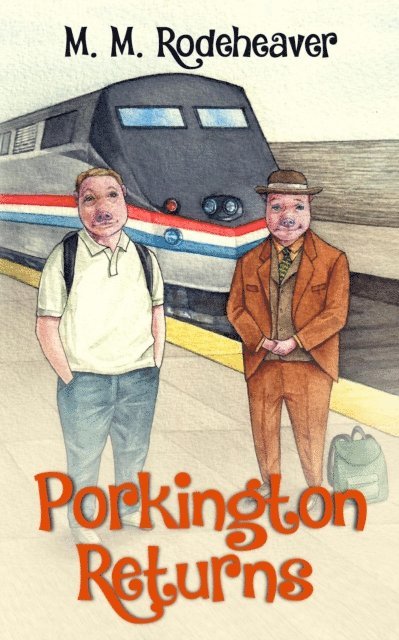 Margaret Rodeheaver - Porkington Returns, E-bok. Tillgänglighet: Lägg i varukorg