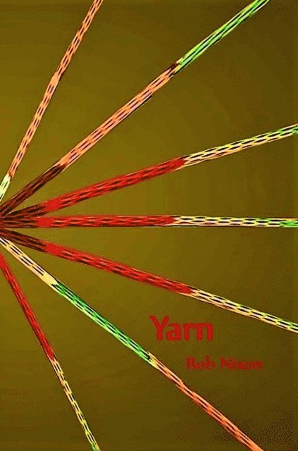 Rob Nixon - Yarn, E-bok