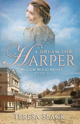 Teresa Slack - Dream for Harper, Häftad