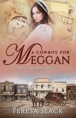 Teresa Slack - Cowboy for Meggan, Häftad