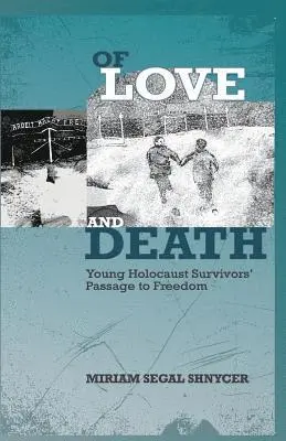 Miriam Segal Shnycer - Of Love and Death, Häftad. Tillgänglighet: Lägg i varukorg