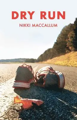 Nikki MacCallum - Dry Run, Häftad. Tillgänglighet: Lägg i varukorg