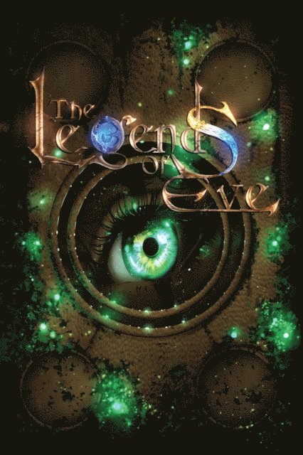 Anonymous - Legends of Eve, E-bok