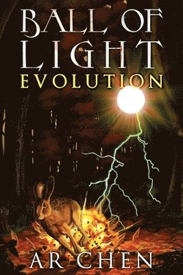 Ar Chen - Ball of Light: Evolution, Häftad