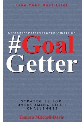 Tamara Mitchell-Davis - #GoalGetter, Häftad. Tillgänglighet: Lägg i varukorg