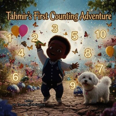 Tahmir's First Counting Adventure 1 to 10