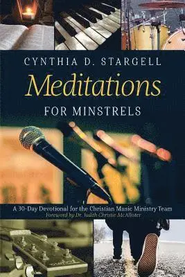 Cynthia D Stargell - Meditations for Minstrels, Häftad. Tillgänglighet: Lägg i varukorg