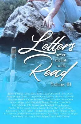 Ditrie Marie Bowie, Linda O'Connell - Letters Never Meant to Be Read: Volume III, Häftad. Tillgänglighet: Lägg i varukorg