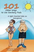 101 Other Ways to Use Sanitary Pads: A Light-Hearted Take on Menopause