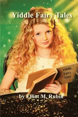 Elliot Michael Rubin - Yiddle Fairy Tales, Häftad. Tillgänglighet: Lägg i varukorg