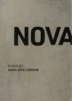 Dana Jaye Cadman - Nova: Poems, Häftad. Tillgänglighet: Tillfälligt slut