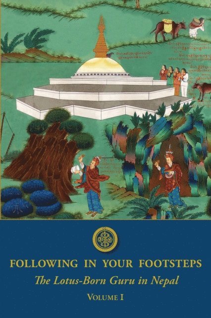 Padmasambhava - Following in Your Footsteps, E-bok