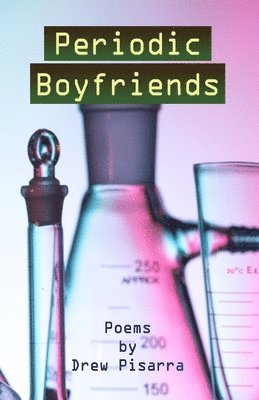 Drew Pisarra - Periodic Boyfriends, Häftad
