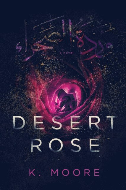 K. Moore - Desert Rose, E-bok