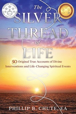 Phillip B Chute - Silver Thread of Life, Häftad. Tillgänglighet: Lägg i varukorg