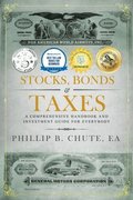 Stocks, Bonds &; Taxes