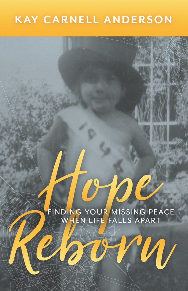 Kay Carnell Anderson - Hope Reborn, Häftad