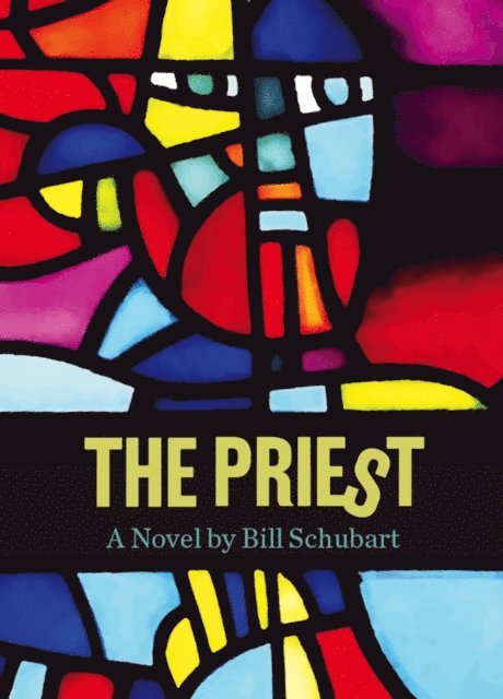 Bill Schubart - Priest, E-bok