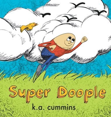 K a Cummins - Super Doople, Inbunden. Tillgänglighet: Lägg i varukorg