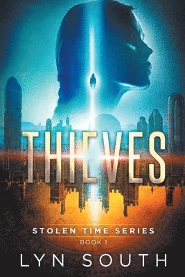 Lyn South - Thieves, Häftad. Tillgänglighet: Lägg i varukorg