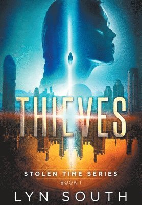 Lyn South - Thieves, Inbunden. Tillgänglighet: Lägg i varukorg