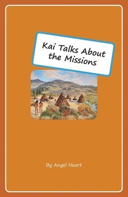 Angel Heart - Kai Talks About the Missions, Häftad