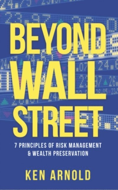 Ken Arnold - Beyond Wall Street, E-bok