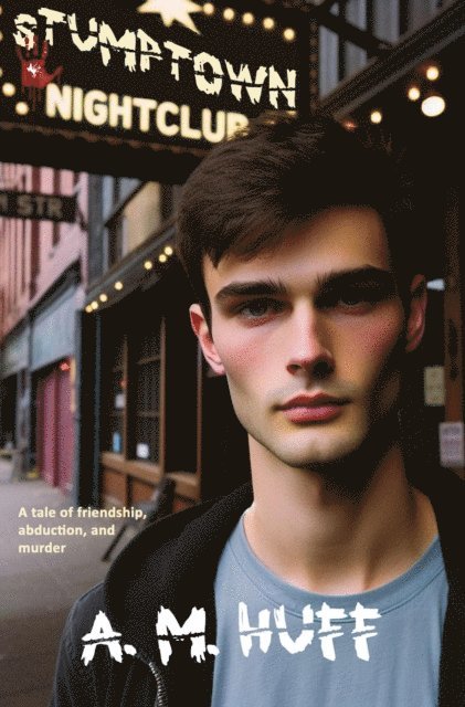 A. M. Huff - Stumptown, E-bok
