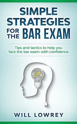 Simple Strategies for the Bar Exam