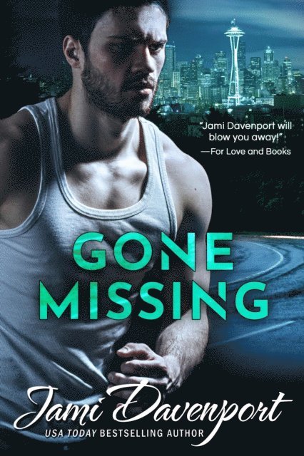 Jami Davenport - Gone Missing, E-bok