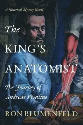 Ron Blumenfeld - King's Anatomist, Häftad. Tillgänglighet: Lägg i varukorg