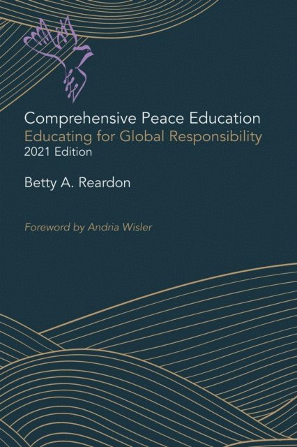 Betty Reardon - Comprehensive Peace Education, E-bok