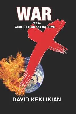 David Keklikian - War of the World, Flesh and the Devil, Häftad. Tillgänglighet: Lägg i varukorg