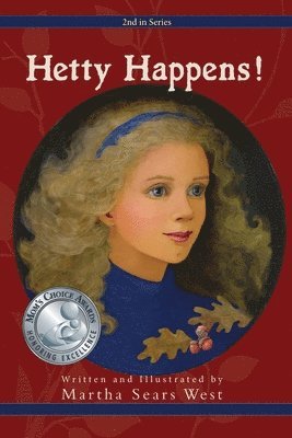 Martha Sears West - Hetty Happens!, Häftad. Tillgänglighet: Lägg i varukorg